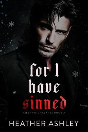For I Have Sinned (Silent Nightmares #2)