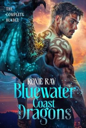 Bluewater Coast Dragons: The Complete Series