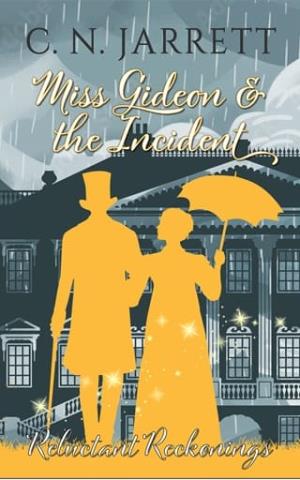 Miss Gideon and the Incident (Dazzling Debutantes #8)