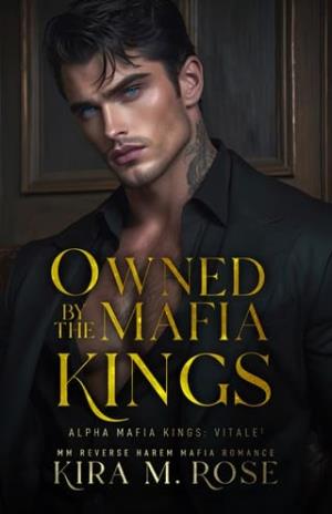 Owned By the Mafia Kings (Alpha Mafia Kings #2)
