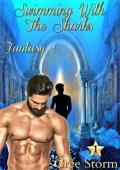 Swimming With The Sharks (Fantasy #1)