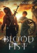 Blood Fist (Steel and Scale Chronicles #1)
