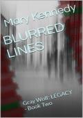 Blurred Lines (Gray Wolf: LEGACY #2)