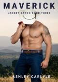 Maverick (LANDRY RANCH #3)