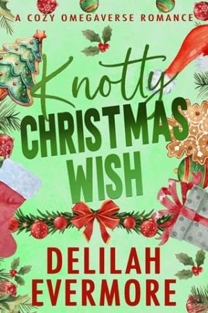 Knotty Christmas Wish (Bakedverse #2)