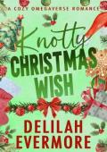 Knotty Christmas Wish (Bakedverse #2)