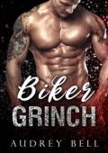 Biker Grinch (Motorcycles and Mistletoe #1)