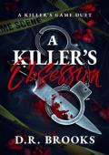 A Killer’s Obsession (Killer’s Game Duet #1)