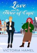Love and the Three of Cups (Marley Creek Love For All Steamy Romance #1)