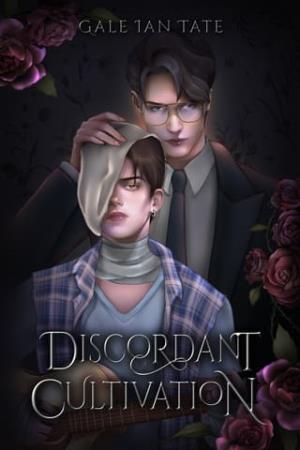 Discordant Cultivation