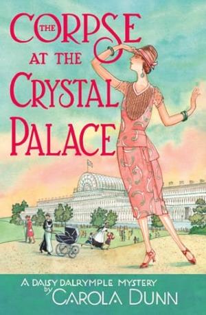 The Corpse at the Crystal Palace (Daisy Dalrymple Mysteries #23)