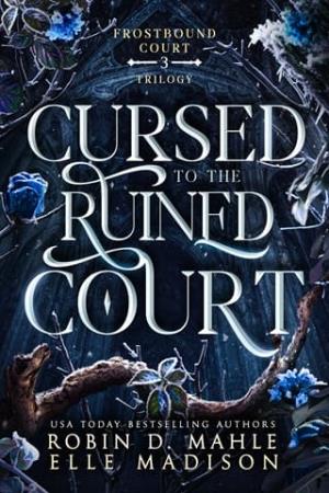 Cursed to the Ruined Court (Frostbound Court #3)