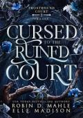 Cursed to the Ruined Court (Frostbound Court #3)