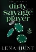 Dirty Savage Player (House of Cards #2)