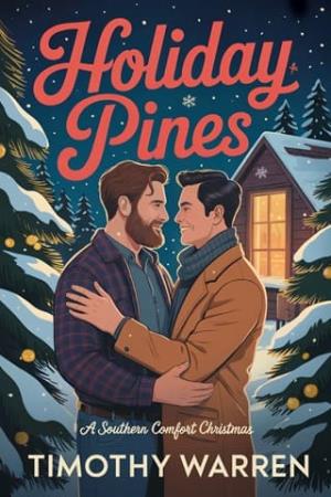 Holiday Pines (A Southern Comfort Christmas #1)