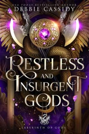 Restless and Insurgent Gods (Labyrinth of Gods #3)