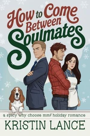 How To Come Between Soulmates (The Aimee Position #1)