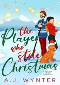 The Player Who Stole Christmas (A Chance Rapids Christmas #2)