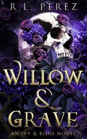 Willow & Grave (Ivy & Bone #5)