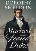 Married to the Feared Duke (Inconvenient Marriages #5)