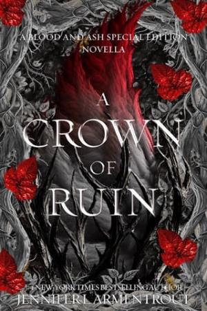 A Crown of Ruin (Blood and Ash: Special Edition Novella)