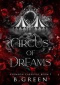 Circus Of Dreams (Crimson Carnival #1)