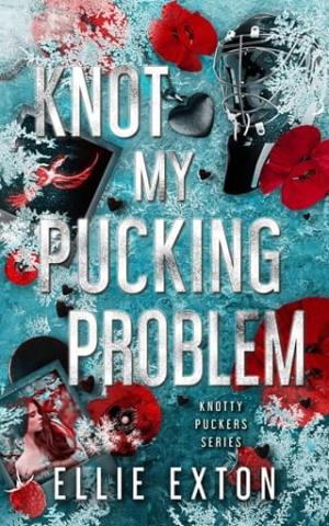 Knot my Pucking Problem (Knotty Puckers #4)