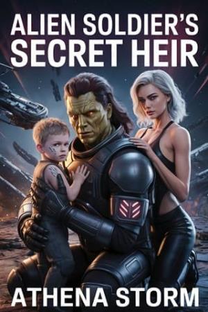 Alien Soldier’s Secret Heir