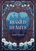 Rugged Hearts, Part Two (Wounded Hearts #2)