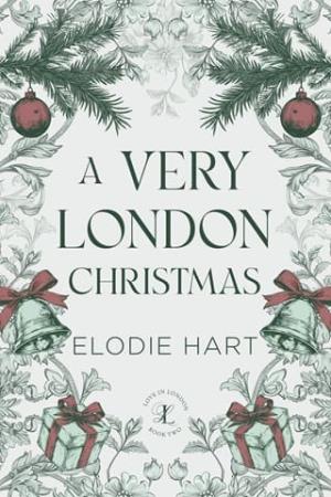 A Very London Christmas (Love in London #2)