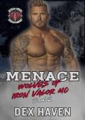 Menace (Wolves of Iron Valor MC #2)