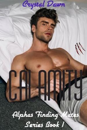 Calamity (Alphas Finding Mates #1)