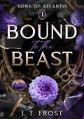 Bound to the Beast (Sons of Atlantis #1)