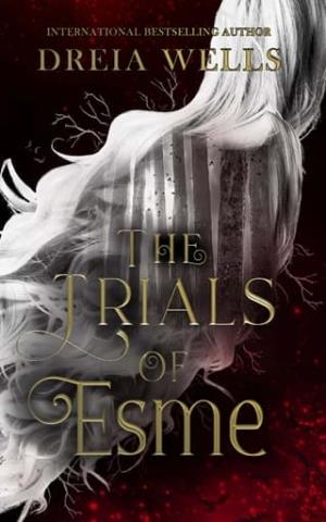 The Trials of Esme