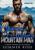 Claimed by the Ex-Military Mountain Man (Whitetail Falls: Mountain Men #1)