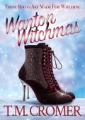 Wanton Witchmas (These Boots Are Made For Witching)