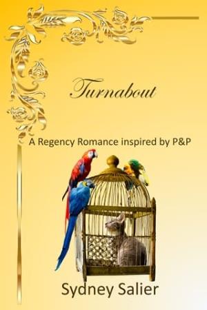Turnabout (Regency Romance inspired by P&P)