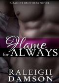 Flame for Always (Bandit Brothers #9)