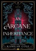 An Arcane Inheritance