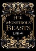 Her Monstrous Beasts (Her Vicious Beasts #5)