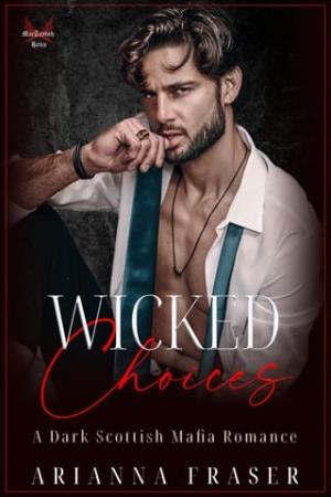 Wicked Choices (The MacTavish Heirs #7)