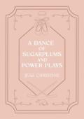 A Dance of Sugarplums and Power Plays (Fairytale Season #1)