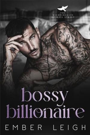 Bossy Billionaire (The Nightingales of Wall Street #2)