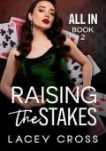 Raising the Stakes (All In #2)