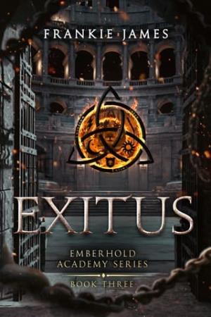 Exitus (Emberhold Academy #4)