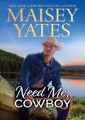 Need Me, Cowboy (Copper Ridge: Desire #6)
