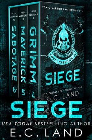 Siege (Toxic Warriors MC)