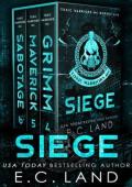 Siege (Toxic Warriors MC)