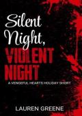Silent Night, Violent Night (Vengeful Hearts)