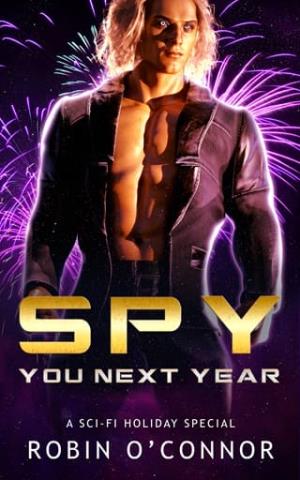 Spy You Next Year (Sci-Fi Holiday Specials #3)